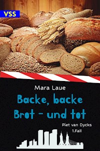 Backe, backe Brot – und tot - Mara Laue - E-Book