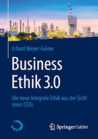 Business Ethik 3.0 - Erhard Meyer-Galow - E-Book