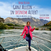 Ganz allein – in Deinem Alter? - Rena Reisch - E-Book + Hörbuch