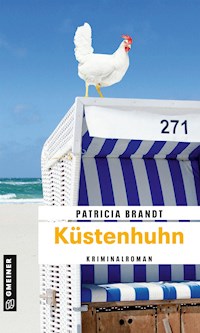 Küstenhuhn - Patricia Brandt - E-Book