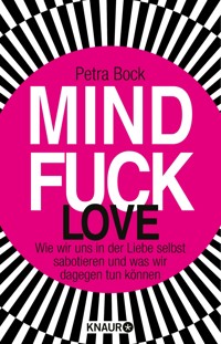 Mindfuck Love - Petra Bock - E-Book