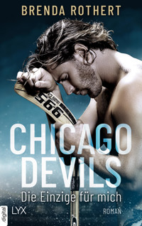 Chicago Devils - Die Einzige für mich - Brenda Rothert - E-Book