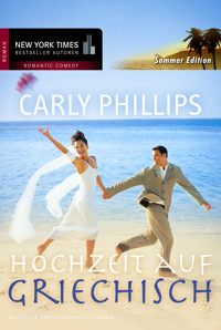 Hochzeit auf griechisch - Carly Phillips - E-Book