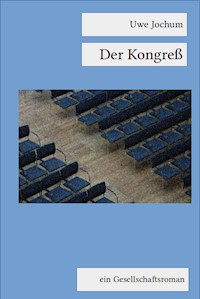 Der Kongreß - Uwe Jochum - E-Book