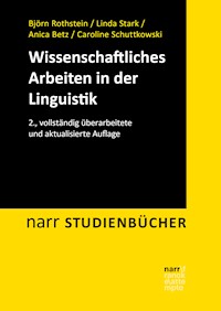 Wissenschaftliches Arbeiten in der Linguistik - Björn Rothstein - E-Book