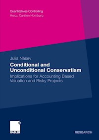 Conditional and Unconditional Conservatism - Julia Nasev - E-Book