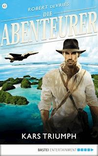 Die Abenteurer - Folge 42 - Robert deVries - E-Book