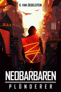 Plünderer - Klotz Van Ziegelstein - E-Book