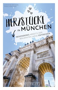 Herzstücke in München - Christine Metzger - E-Book