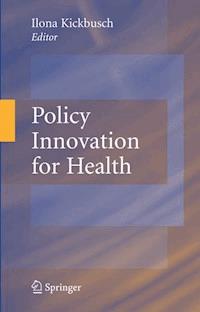 Policy Innovation for Health - - E-Book