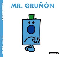 Mr. Gruñón - Roger Hargreaves - E-Book