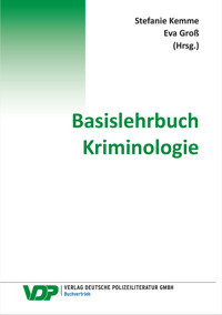 Basislehrbuch Kriminologie - Stefanie Kemme - E-Book