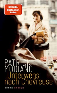 Unterwegs nach Chevreuse - Patrick Modiano - E-Book