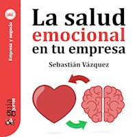 GuíaBurros: La salud emocional en tu empresa - Sebastián Vázquez - Hörbuch