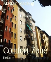 Comfort Zone - alastair macleod - E-Book