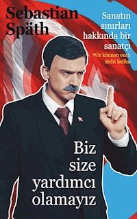 Wir können euch nicht helfen (B-Cover II) - Sebastian Späth - E-Book