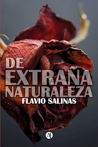 De extraña naturaleza - Flavio Salinas - E-Book