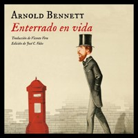 Enterrado en vida - Arnold Bennett - Hörbuch