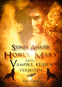 Howly Mary - Sonja Amatis - E-Book