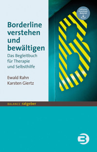 Borderline verstehen und bewältigen - Ewald Rahn - E-Book