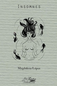 Insomnes - Magdalena López - E-Book
