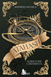 Atahash - Andreas Michels - E-Book