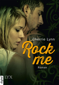 Rock me - Cherrie Lynn - E-Book
