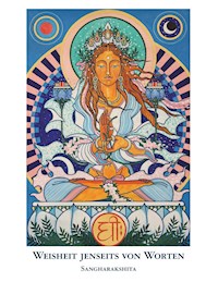 Weisheit jenseits von Worten - Sangharakshita - E-Book