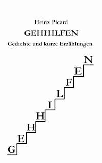 Gehhilfen - Heinz Picard - E-Book