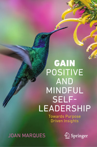 GAIN Positive and Mindful Self-Leadership - Joan Marques - E-Book