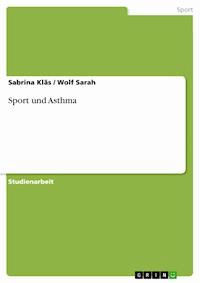 Sport und Asthma - Sabrina Kläs - E-Book