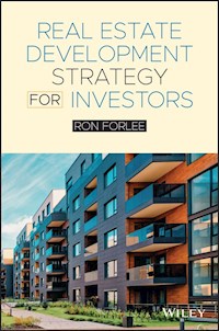 Real Estate Development Strategy for Investors - Ron Forlee - E-Book