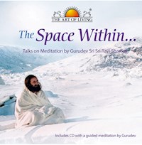 The Space Within - Sri Sri Ravishankar - E-Book