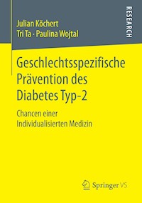 Geschlechtsspezifische Prävention des Diabetes Typ-2 - Julian Köchert - E-Book