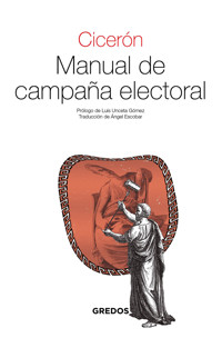 Manual de campaña electoral - Marco Tulio Cicerón - E-Book