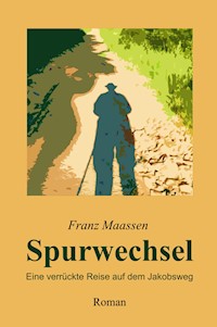 Spurwechsel - Franz Maassen - E-Book