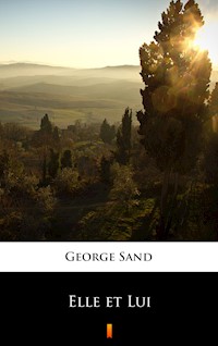 Elle et Lui - George Sand - E-Book