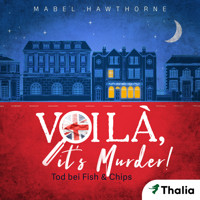 Voilà, it's Murder! - Tod bei Fish & Chips - Mabel Hawthorne - Hörbuch