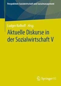 Aktuelle Diskurse in der Sozialwirtschaft V - - E-Book