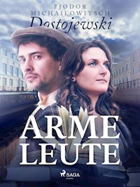 Arme Leute - Fjodor M Dostojewski - E-Book