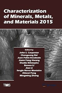 Characterization of Minerals, Metals, and Materials 2015 - - E-Book