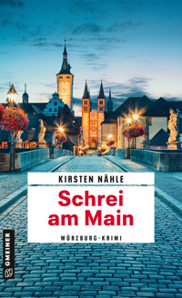 Schrei am Main - Kirsten Nähle - E-Book