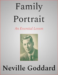 Family Portrait - Neville Goddard - E-Book