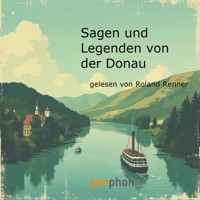 Sagen und Legenden vom der Donau - Ludwig Bechstein  - Hörbuch