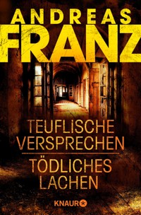 Teuflische Versprechen / Tödliches Lachen - Andreas  Franz - E-Book