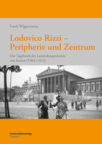Lodovico Rizzi – Peripherie und Zentrum - Frank Wiggermann - E-Book