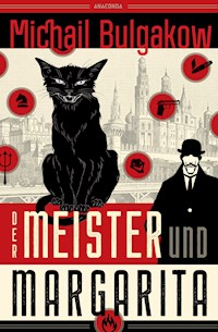 Der Meister und Margarita (Neuübersetzung von Alexandra Berlina) - Michail Bulgakow - E-Book