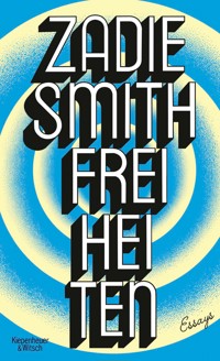Freiheiten - Zadie Smith - E-Book