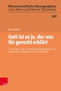 Gott ist es ja, der uns für gerecht erklärt - Seo-Jun Kim - E-Book