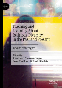 Teaching and Learning About Religious Diversity in the Past and Present -  - E-Book